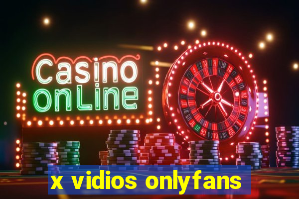 x vidios onlyfans